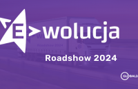 Roadshow E-wolucja 2024 - wydarzenie dla e-commerce