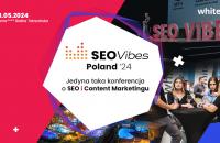 SEO Vibes Poland - największa konferencja 