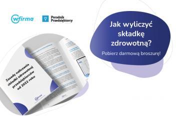 Polski Ład – składka zdrowotna przedsiębiorcy od 2022 roku