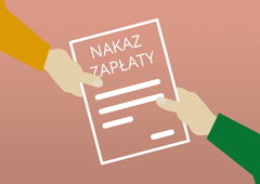 Jak uzyskać nakaz zapłaty?