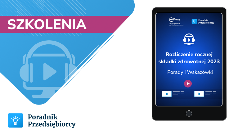 Rozliczenie rocznej składki zdrowotnej za 2023 rok