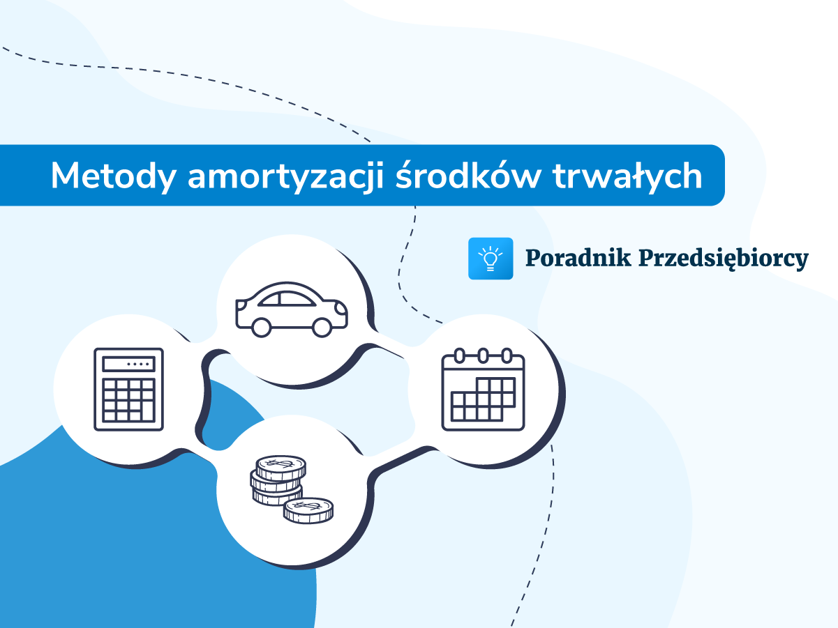 Metody amortyzacji środków trwałych - warto wiedzieć!