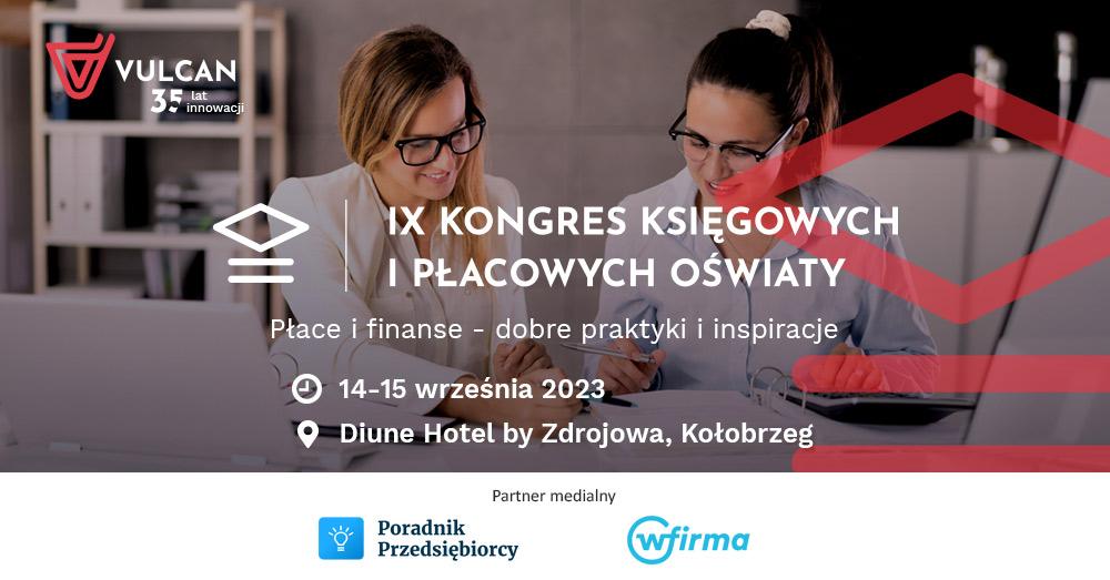 IX Kongres Księgowych i Płacowych Oświaty już we wrześniu