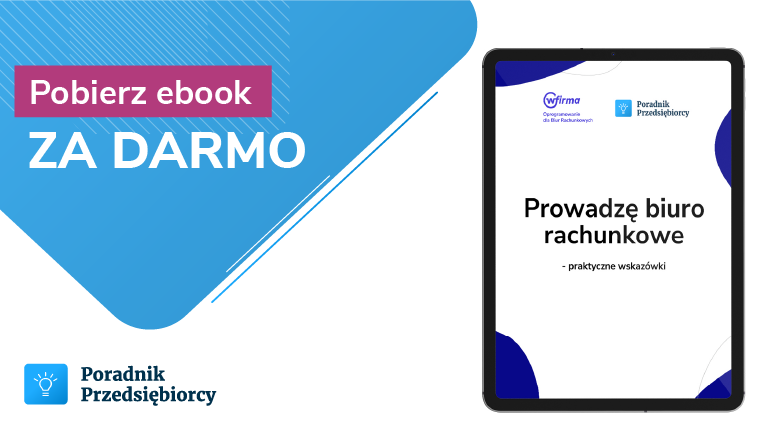 Prowadzę biuro rachunkowe - praktyczne wskazówki