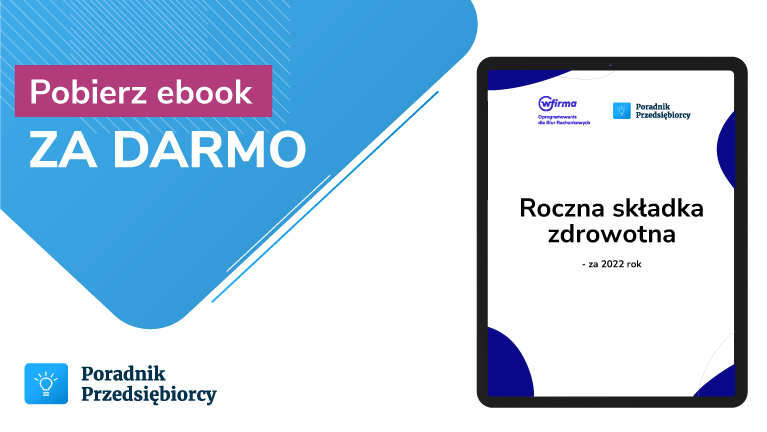 Roczna składka zdrowotna - rozliczenie za 2022 rok