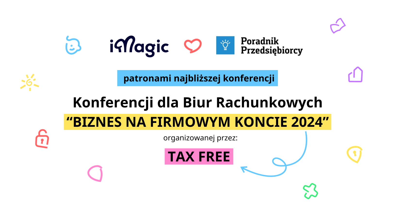 Konferencja dla Biur Rachunkowych - Biznes na firmowym koncie 2024