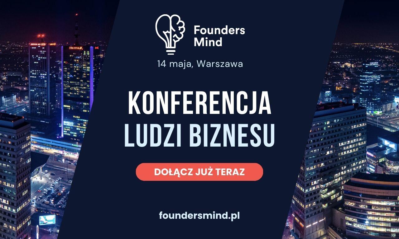 VII edycja Founders Mind - konferencja dla biznesu