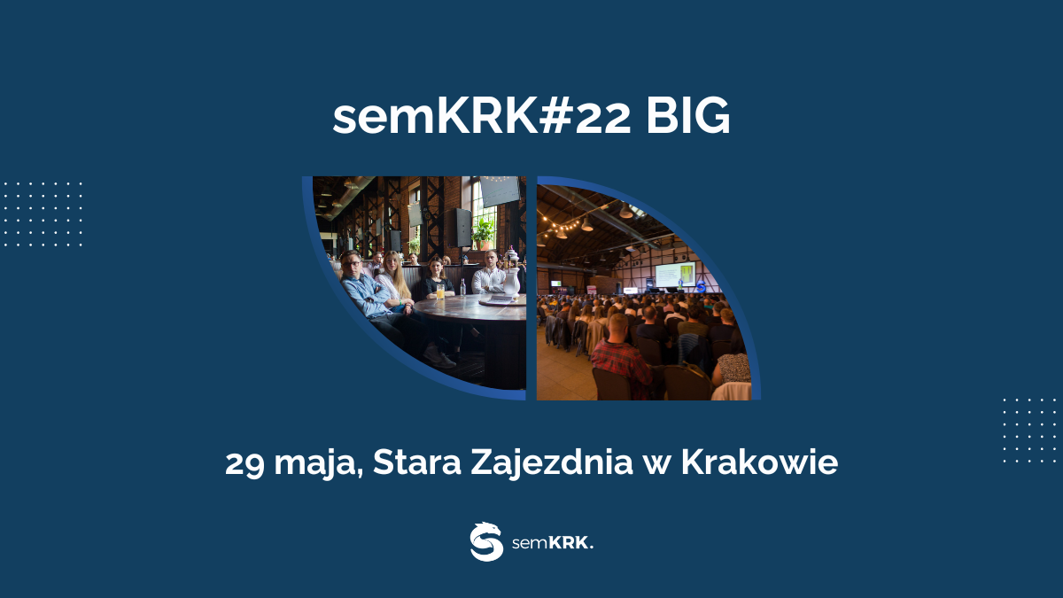 SemKRK#22 BIG - marketing internetowy