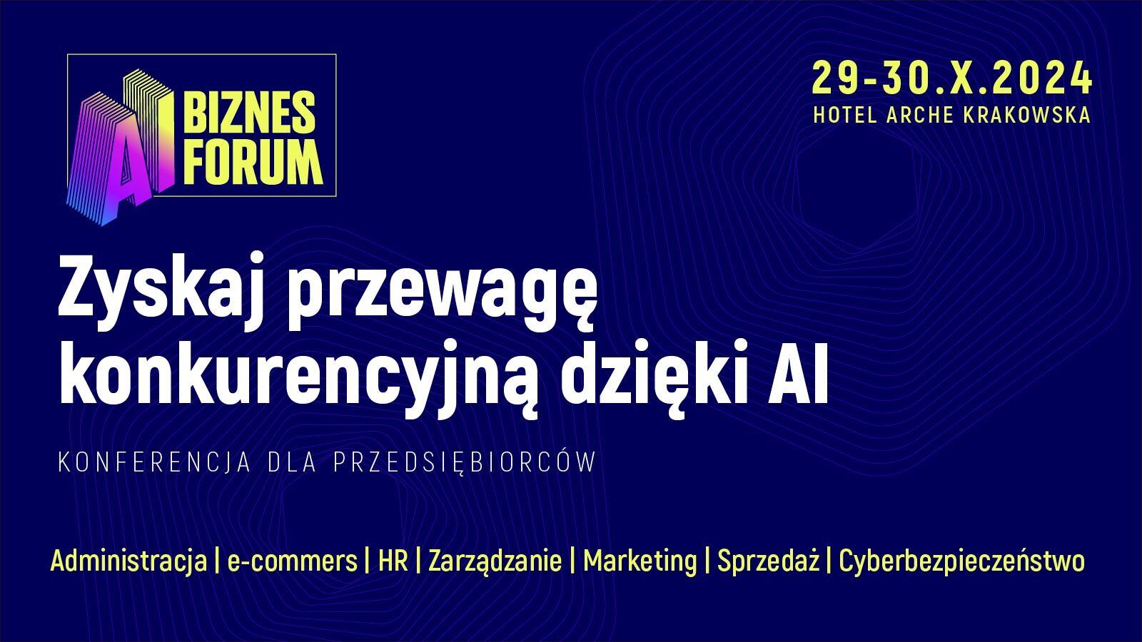 AI Biznes Forum - Odkryj potencjał sztucznej inteligencji w biznesie