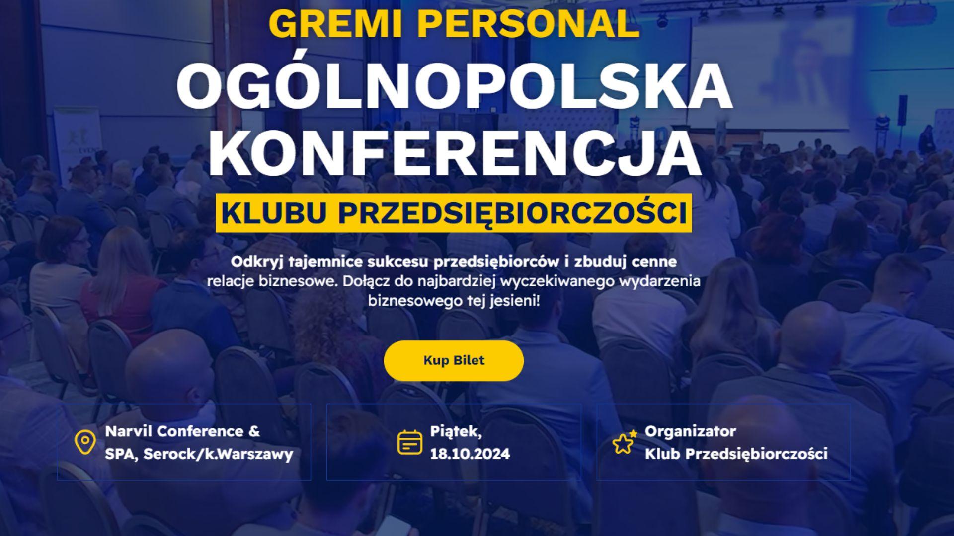 Ogólnopolska Konferencja Klubu Przedsiębiorczości - dowiedz się, jak osiągnąć sukces w biznesie