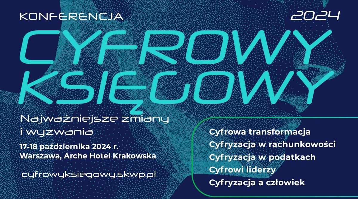 Konferencja „Cyfrowy Księgowy” – rachunkowość a przemiany technologiczne w gospodarce