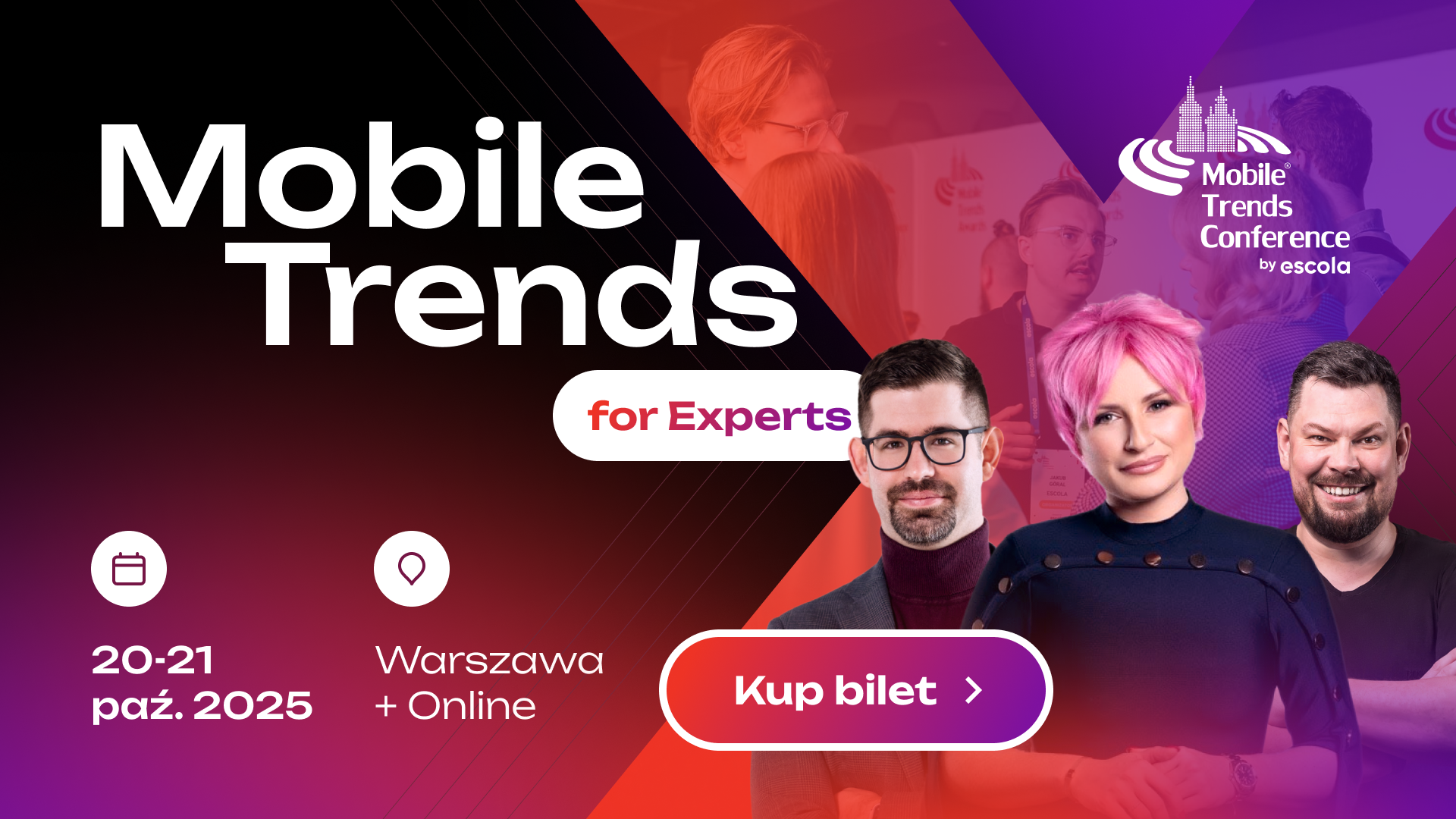 Mobile Trends for Experts 2025 – tam, gdzie technologia spotyka liderów!