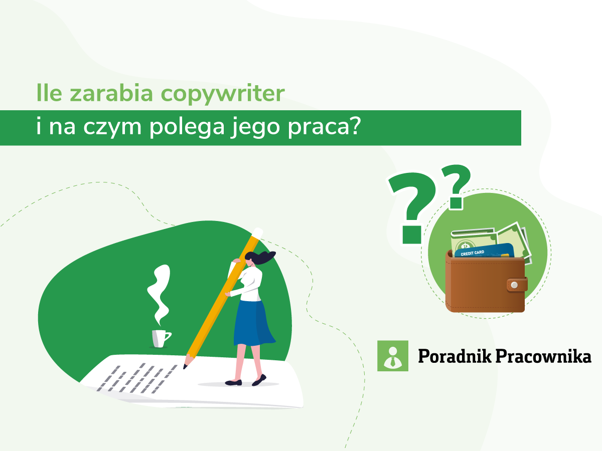 Copywriter – zarobki w Polsce, wymagania, najważniejsze cechy
