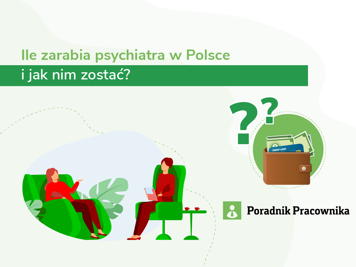 Ile zarabia psychiatra w Polsce i jak nim zostać?