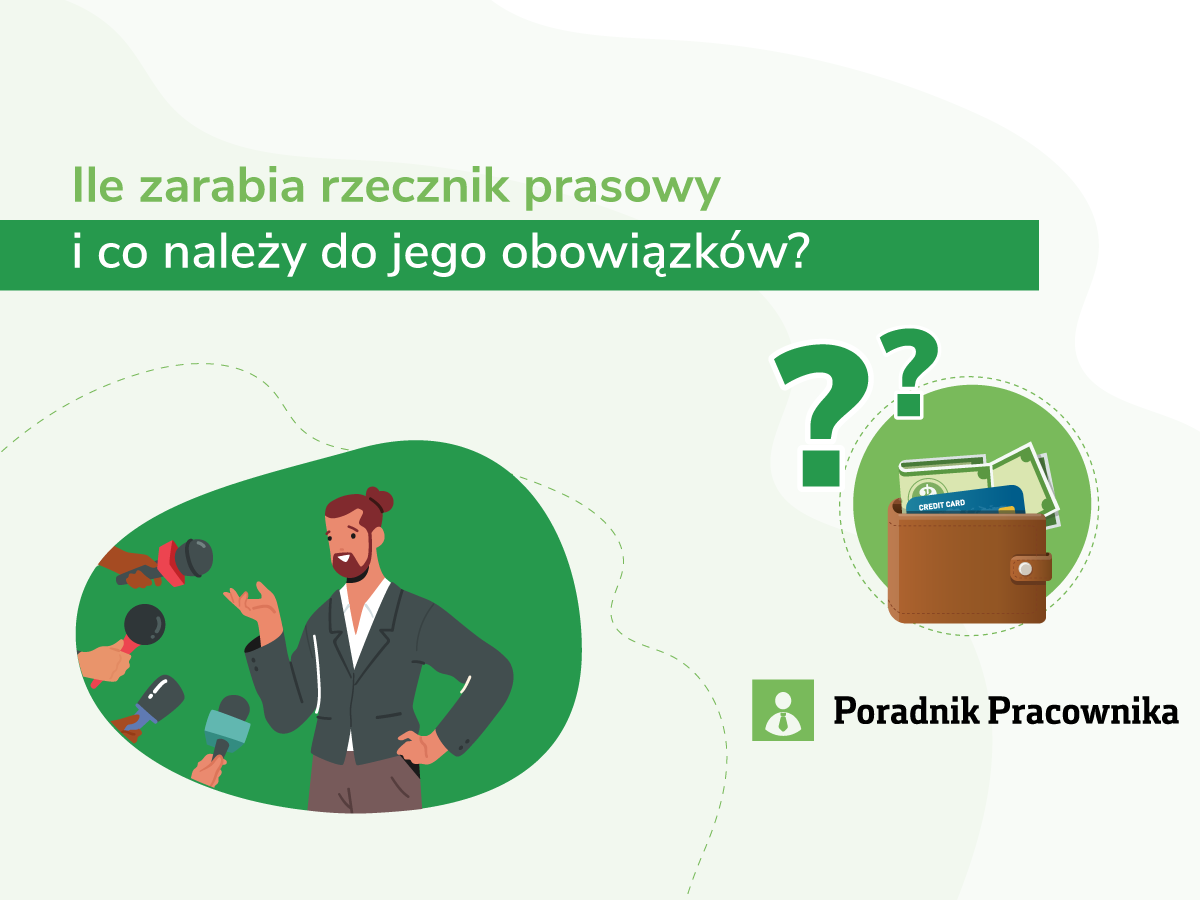 Ile zarabia rzecznik prasowy i co należy do jego obowiązków?