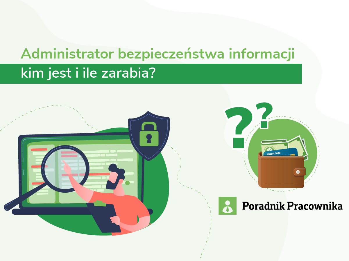 Administrator bezpieczeństwa informacji - kim jest i ile zarabia?