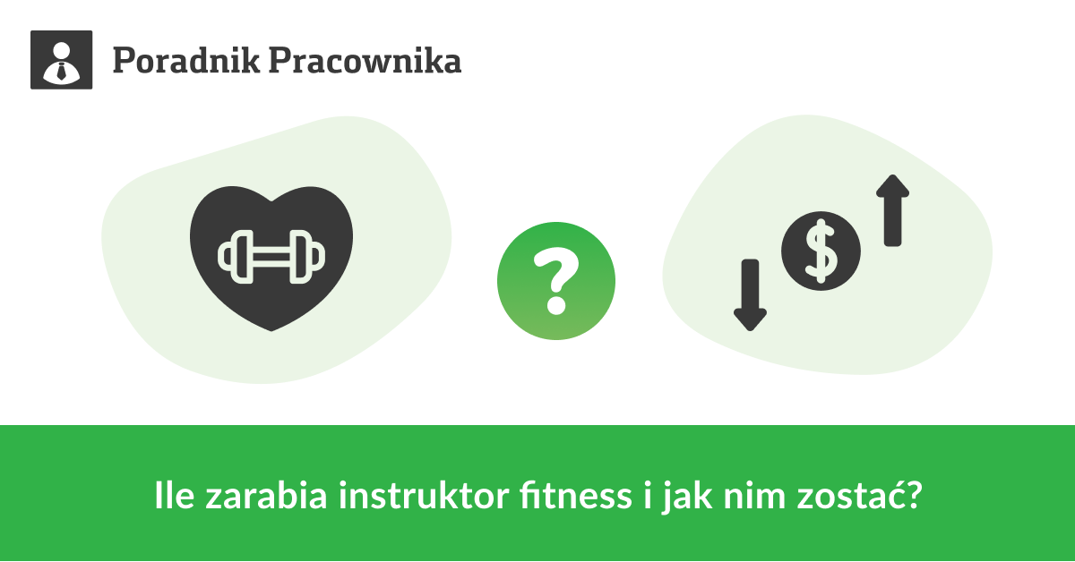 Ile zarabia instruktor fitness i jak nim zostać?