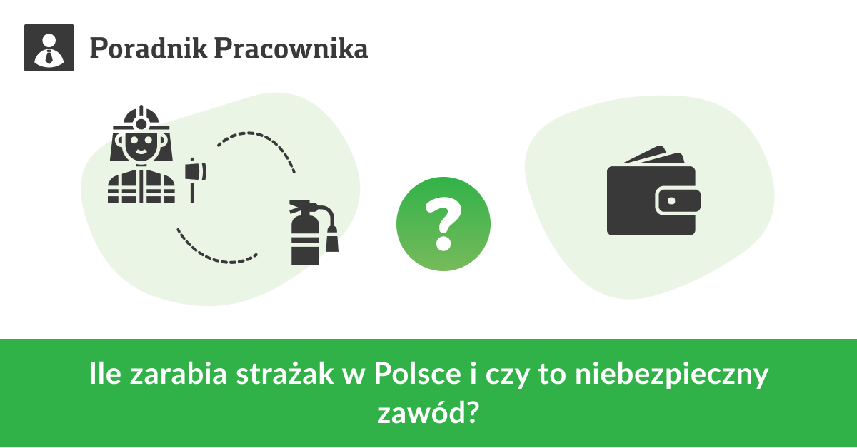 Ile zarabia strażak w Polsce i czy to niebezpieczny zawód?