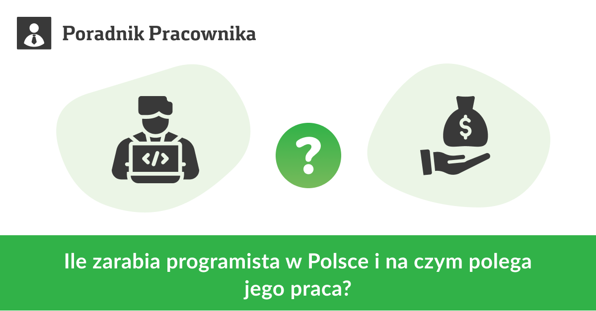 Ile zarabia programista w Polsce i na czym polega jego praca?