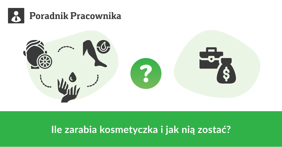 Ile zarabia kosmetyczka i jak nią zostać?