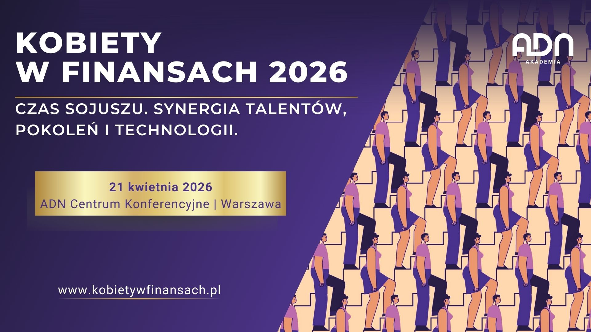 KOBIETY W FINANSACH 2026: CZAS SOJUSZU. SYNERGIA TALENTÓW, POKOLEŃ I TECHNOLOGII