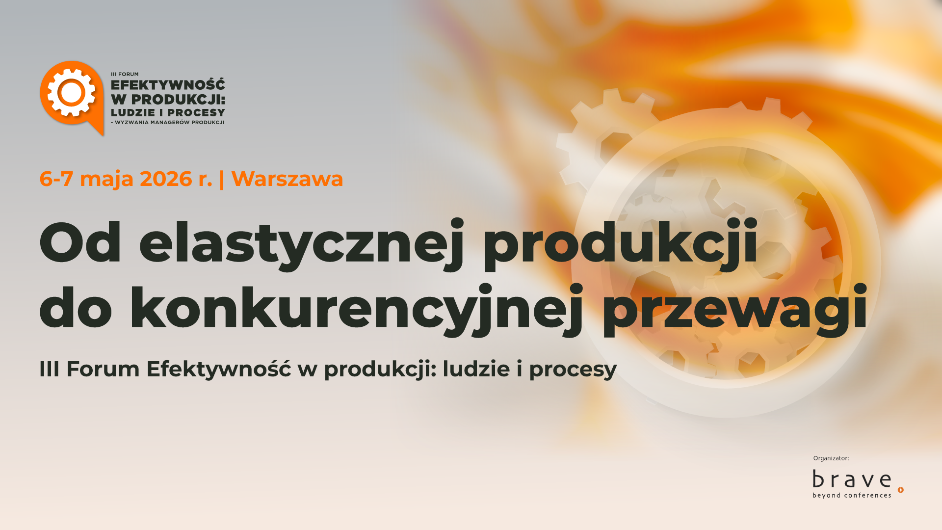 III Forum Efektywność w Produkcji: Ludzie i Procesy